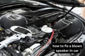 how to fix a blown speaker in car