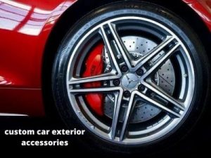 custom car exterior accessories