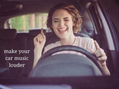 make your car music louder