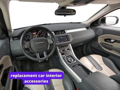 what replacement car interior accessories are in a car?