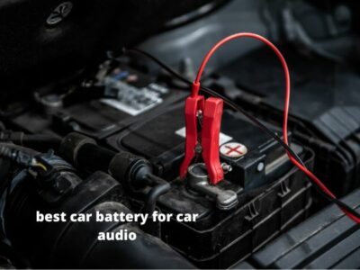 Which is the best car battery for car audio? (5 types)