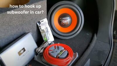 how to hook up subwoofer in car?